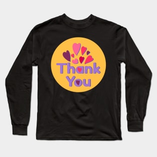 Thank You Love Long Sleeve T-Shirt